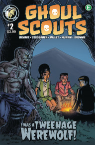 Ghoul Scouts: I Was A Teenage Werewolf #2