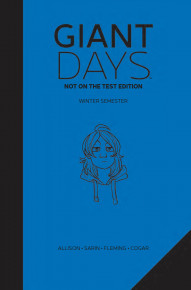 Giant Days Vol. 2 Not On The Test Edition