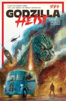 Godzilla: Heist (2025)  Collected TP Reviews