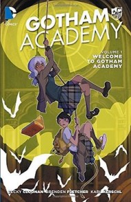 Gotham Academy Vol. 1