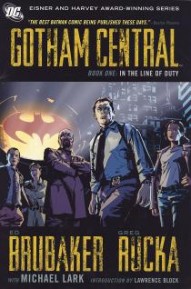 Gotham Central Vol. 1: In The Line Of Duty
