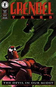 Grendel Tales: The Devil in Our Midst #1
