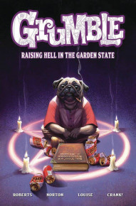 Grumble Vol. 2: Raising Hell In Garden State