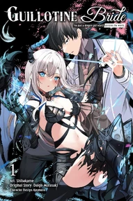 Guillotine Bride Vol. 1