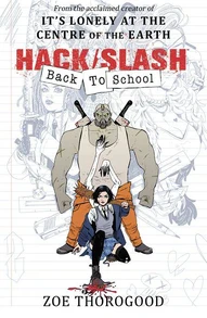 Hack / Slash: Back To School Collected