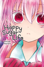 Happy Sugar Life Vol. 1
