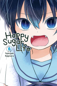 Happy Sugar Life Vol. 6