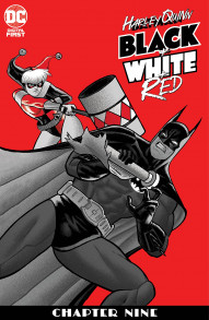 Harley Quinn: Black + White + Red #9