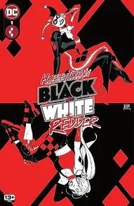 Harley Quinn: Black + White + Redder #1