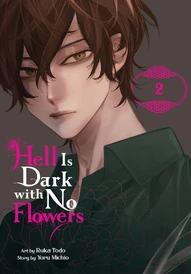 Hell Is Dark with No Flowers Vol. 2