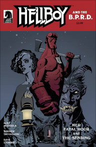 Hellboy and The B.P.R.D.: Her Fatal Hour & The Sending #1