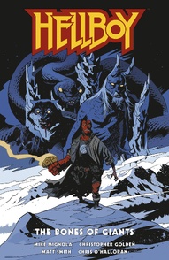Hellboy: The Bones of Giants Collected