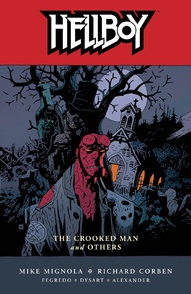 Hellboy Vol. 10: The Crooked Man And Others