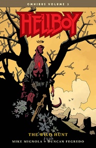 Hellboy Vol. 3: The Wild Hunt Omnibus