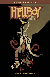 Hellboy Vol. 4: Hellboy in Hell Omnibus