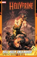 Hellverine (2025) Vol. 2: Hell Hulk Unleashed TP Reviews