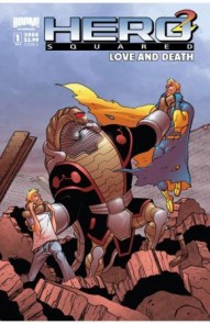 Hero Squared: Love and Death #1
