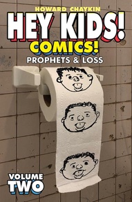 Hey Kids! Comics! Vol. 2: Prophet & Loss