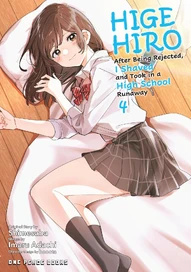 Higehiro: After Being Rejected, I Shaved and Took In a High School Runaway Vol. 4