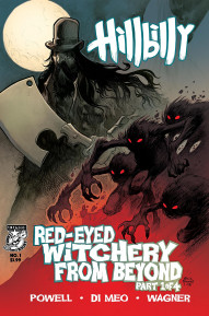 Hillbilly: Red-Eyed Witchery From Beyond #1