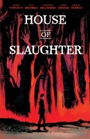 House of Slaughter Vol. 1 TP Reviews