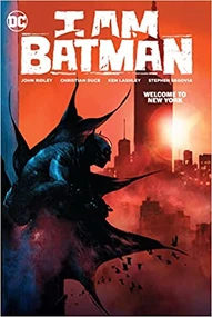 I Am Batman Vol. 2: Welcome To New York