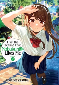 I Get the Feeling That Nobukuni-san Likes Vol. 7