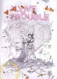 I Love Trouble Vol. 1