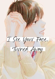 I See Your Face, Turned Away Vol. 4