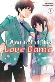 I Want to End This Love Game Vol. 1