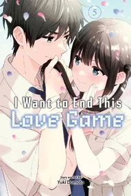 I Want to End This Love Game Vol. 5