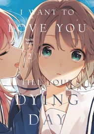 I Want To Love You Till Your Dying Day Vol. 2