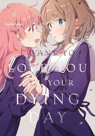I Want To Love You Till Your Dying Day Vol. 6