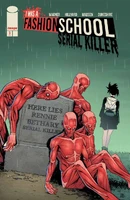 I Was A Fashion School Serial Killer #3