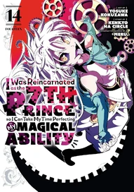 I Was Reincarnated as the 7th Prince so I Can Take My Time Perfecting My Magical Ability Vol. 14