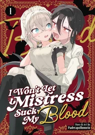 I Won't Let Mistress Suck My Blood (2025)