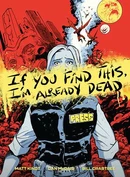 If You Find This, I'm Already Dead (2024)  Collected HC Reviews