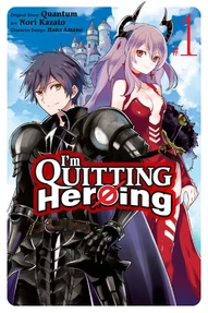 I'm Quitting Heroing Vol. 1
