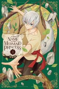 In The Name of the Mermaid Princess Vol. 3