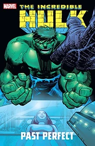 Incredible Hulk: Past Perfect