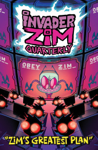 Invader Zim: Quarterly Zim's Greatest Plan #1