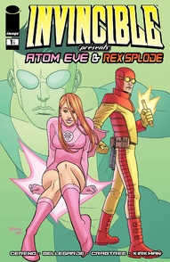 Invincible Presents: Atom Eve & Rex Splode #1