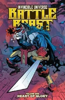Invincible Universe: Battle Beast (2025) Vol. 1: Heart of Glory TP Reviews