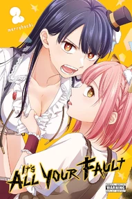 It's All Your Fault Vol. 2