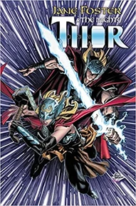 Jane Foster & The Mighty Thor Collected