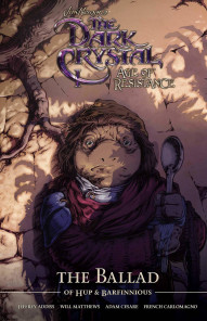 Jim Henson's The Dark Crystal: Age of Resistance: The Ballad of Hup & Barfinnious