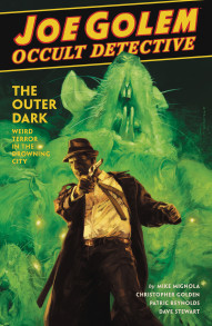Joe Golem: Occult Detective Vol. 2: Outer Dark
