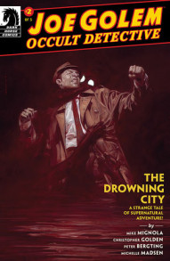 Joe Golem: Occult Detective: The Drowning City #2