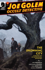 Joe Golem: Occult Detective: The Drowning City #3