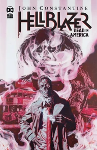 John Constantine, Hellblazer: Dead in America Collected